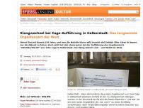 Bild zum Artikel: Klangwechsel bei Cage-Aufführung in Halberstadt: Das langsamste Orgelkonzert der Welt