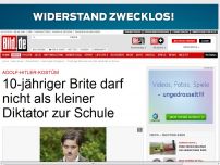 Bild zum Artikel: Adolf-Hitler-Kostüm - 10-jähriger Brite darf nichtals kleiner Diktator zur Schule