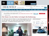 Bild zum Artikel: Abenteuer in Berlin: Die Dame von der Bahn verweigert die Bedienung