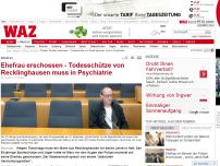 Bild zum Artikel: Ehefrau erschossen - Todesschütze von Recklinghausen muss in Psychiatrie