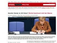 Bild zum Artikel: Kanzler-Handy im US-Visier?: Kanzler-Handy im US-Visier? - Merkel beschwert sich bei Obama