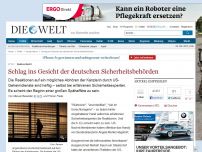 Bild zum Artikel: Reaktion: Schlag ins Gesicht der deutschen Sicherheitsbehörden
