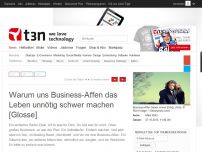 Bild zum Artikel: Über die unangenehme Spezies der Business-Affen [Glosse]