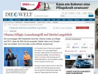 Bild zum Artikel: Spähskandal: Obama billigte Lauschangriff auf Merkel persönlich