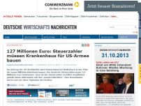 Bild zum Artikel: 127 Millionen Euro: Deutscher Steuerzahler baut Krankenhaus für US-Armee