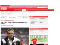 Bild zum Artikel: Falls Büskens gehen muss - Irrer Plan! Meier-Comeback soll Fortuna retten!