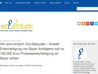 Bild zum Artikel: Wir sind empört! Anti-Babypille – Anstatt Entschädigung von Bayer Anklägerin soll ca. 100.000 Euro Prozessentschädigung an Bayer zahlen