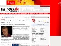 Bild zum Artikel: Bielefeld-Großdornberg: Vermisst: Die Polizei sucht Bielefelder Fabian L. (18)