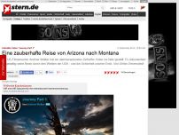 Bild zum Artikel: Zeitraffer-Video 'Journey Part 1': Eine zauberhafte Reise von Arizona nach Montana