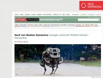 Bild zum Artikel: Kauf von Boston Dynamics: Google schluckt Militärroboter-Hersteller