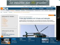 Bild zum Artikel: Erfolgloses Großaufgebot - 
Polizei jagt Autofahrer mit 14 Autos und Helikopter