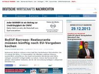 Bild zum Artikel: Restaurants müssen künftig nach EU-Vorgaben kochen