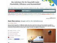 Bild zum Artikel: Nest-Übernahme: Google will in Ihr Schlafzimmer
