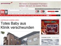 Bild zum Artikel: Albtraum in Herne (NRW) - Totes Baby aus Klinik verschwunden