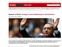 Bild zum Artikel: Besuch in Berlin: Erdogan macht Wahlkampf in Deutschland