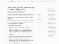 Bild zum Artikel: Die »Zeit« erinnert Anti-Lanz-Petition an Anti-Juden-Kampagne der Nazis