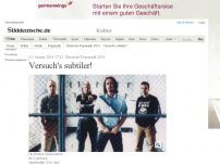 Bild zum Artikel: Deutsche Popmusik 2014: Versuch's subtiler!