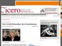 Bild zum Artikel: Der Erich Honecker des Feminismus