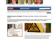 Bild zum Artikel: Abstimmung in Brüssel: EU-Agrarminister winken US-Genmais durch