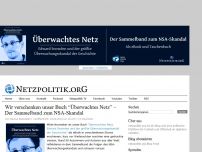 Bild zum Artikel: Wir verschenken unser Buch “Überwachtes Netz” – Der Sammelband zum NSA-Skandal