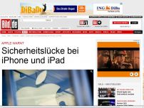 Bild zum Artikel: Apple warnt - Sicherheitslücke bei iPhone und iPad