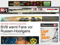 Bild zum Artikel: Gefahr bei CL-Spiel - BVB warnt Fans vor Russen-Hooligans