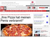 Bild zum Artikel: Irrer Twitter-Dialog - „Ihre Pizza hat meinen Penis verbrannt!“