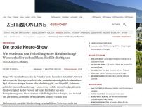 Bild zum Artikel: Hirnforschung: 
			  Die große Neuro-Show