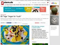 Bild zum Artikel: Selbst versucht!: 60 Tage 'Vegan for Youth'