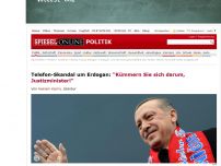 Bild zum Artikel: Telefon-Skandal um Erdogan: 'Kümmern Sie sich drum, Justizminister!'