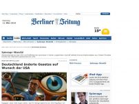 Bild zum Artikel: Neue NSA-Enthüllung - Deutschland änderte Gesetze auf Wunsch der USA
