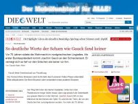 Bild zum Artikel: NS-Verbrechen: So deutliche Worte der Scham wie Gauck fand keiner