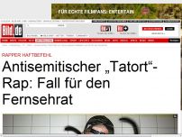 Bild zum Artikel: Antisemitismus - „Tatort“-Rap: Fall für den Fernsehrat