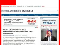 Bild zum Artikel: TTIP: USA verbieten EU Information der Nationen über Freihandel