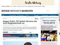 Bild zum Artikel: Gegen Putin: EU bietet Ukraine die Voll-Mitgliedschaft an
