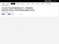 Bild zum Artikel: „Fuck your morals!“—Femen ziehen sich vor Muslimen aus