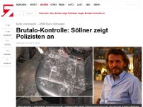Bild zum Artikel: Brutalo-Kontrolle: Söllner zeigt Polizisten an