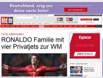 Bild zum Artikel: Total abgehoben! - RONALDO Familie mit vier Privatjets zur WM