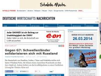 Bild zum Artikel: Gegen G7: Schwellenländer solidarisieren sich mit Russland