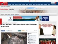 Bild zum Artikel: „Machtmissbrauch und Amtswillkür“ - Hans Söllner: Polizei ruinierte mein Auto bei Kontrolle