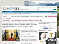 Bild zum Artikel: Russland-Politik: Deutsche Top-Manager nehmen Putin in Schutz