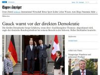 Bild zum Artikel: Gauck warnt vor der direkten Demokratie