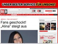 Bild zum Artikel: „Berlin – Tag & Nacht' - Fans geschockt! „Alina“ steigt aus!