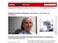 Bild zum Artikel: Getötete deutsche Fotografin: Afghanistan - ihre Liebe, ihr Verderben