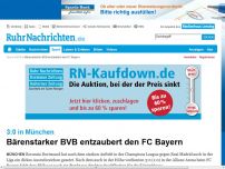 Bild zum Artikel: Bärenstarker BVB entzaubert den FC Bayern