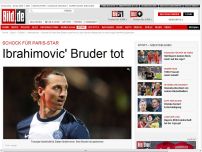 Bild zum Artikel: Schock für Paris-Star - Ibrahimovic' Bruder tot