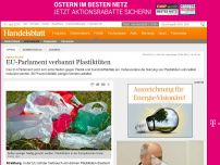 Bild zum Artikel: Abfall-Politik: EU-Parlament verbannt Plastiktüten