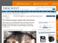 Bild zum Artikel: Religiosität: Die Glaubensfrage spaltet die Deutschen