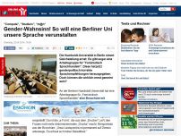 Bild zum Artikel: Computa', 'Studierx', 'm@n' - Gender-Wahnsinn! So will eine Berliner Uni unsere Sprache verunstalten