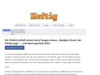 Bild zum Artikel: Ein Polizist erhielt einen Anruf wegen eines „bösartigen Hundes, der Kinder jagt“… und dann geschah DAS.